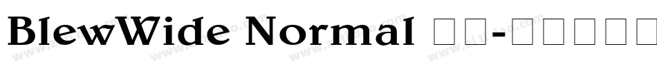 BlewWide Normal 字体字体转换